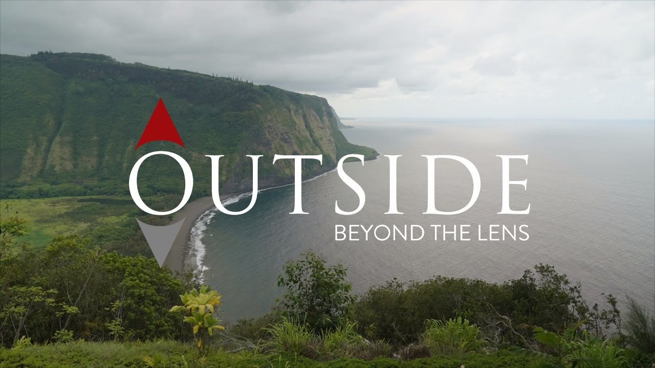 Big Island - Outside Beyond the Lens