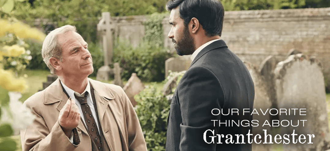 OurFavoriteThings-Grantchester-cmp